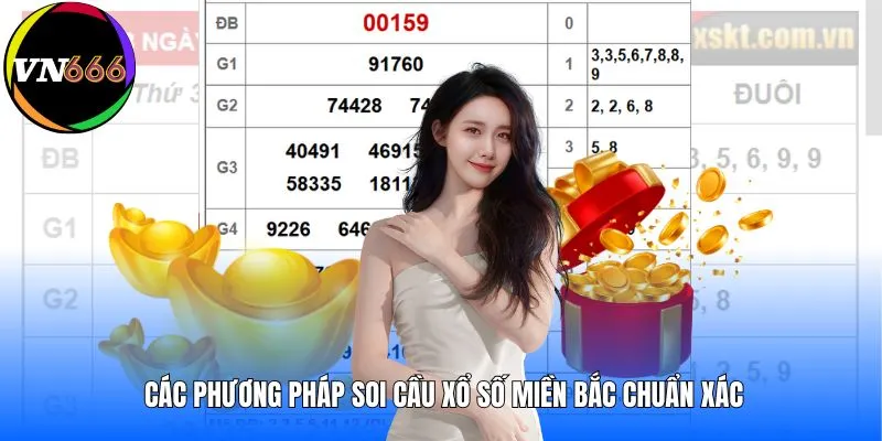 Các phương pháp soi cầu xổ số miền Bắc chuẩn xác 